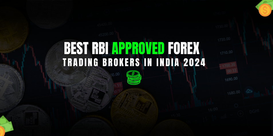 RBI approved Forex Broker in India