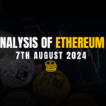 Ethereum Analysis Today 7th August – Will It Cross $2,600?