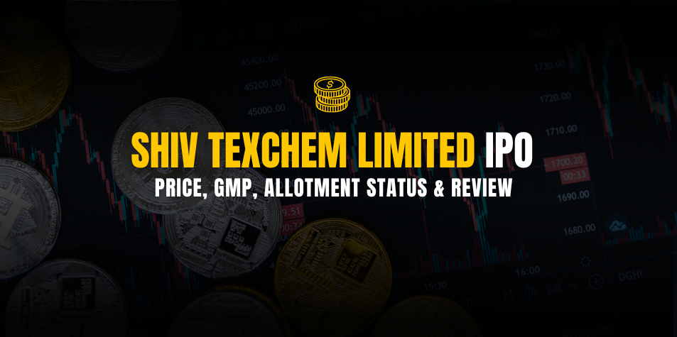 Shiv Texchem Limited IPO featured image showing IPO details, price, GMP, allotment status, and review.